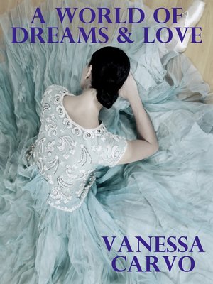 cover image of A World of Dreams & Love